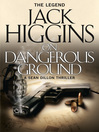 On Dangerous Ground (eBook): Sean Dillon Series, Book 3